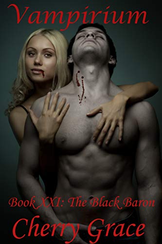 Vampirium Book XXI: The Black Baron (Vampire Erotica) - Kindle ...