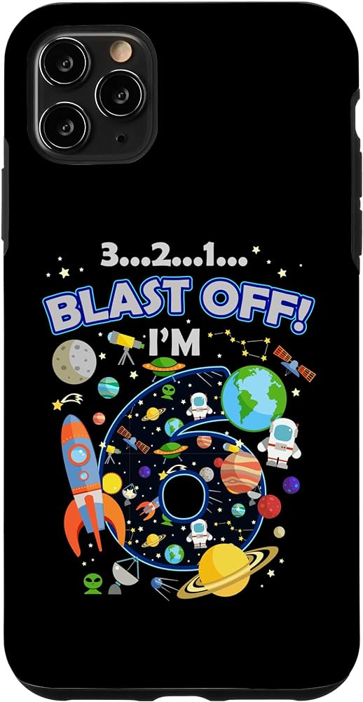 Amazon.com: iPhone 11 Pro Max Space Blast Off Age 6th Birthday ...