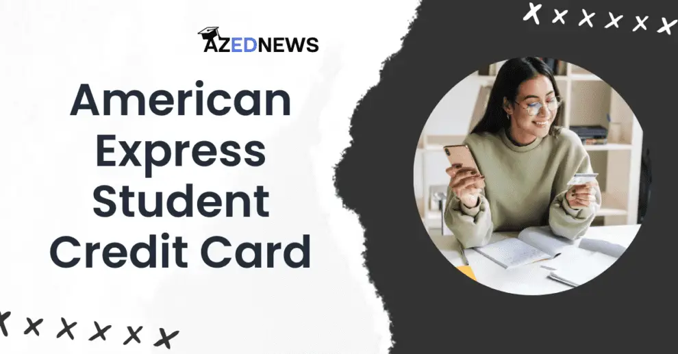 Best American Express Student Credit Cards 2023 - Benefits & Tips ...