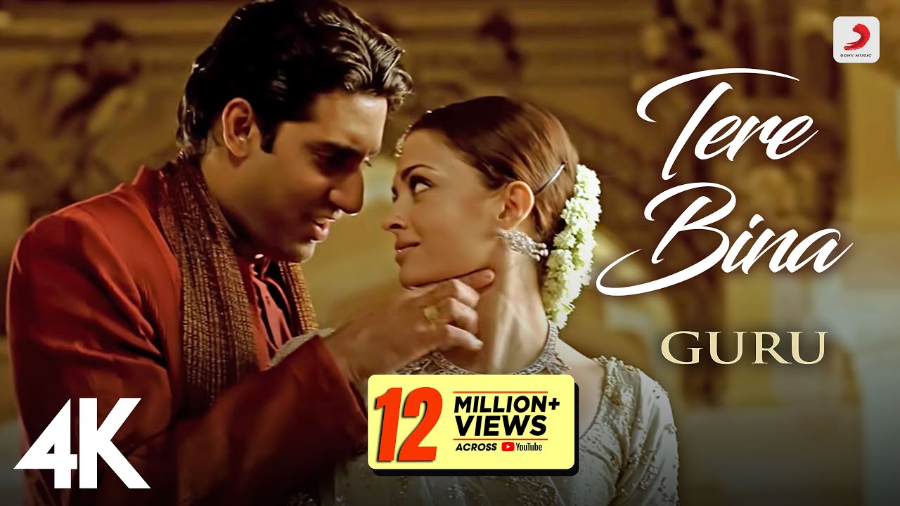 Tere Bina - @ARRahman | Guru | Aishwarya Rai | Abhishek ...