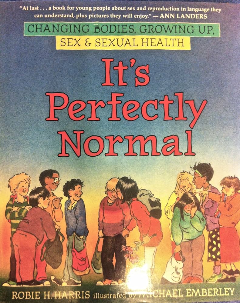 It's Perfectly Normal: Changing Bodies, Growing Up, Sex, and ...