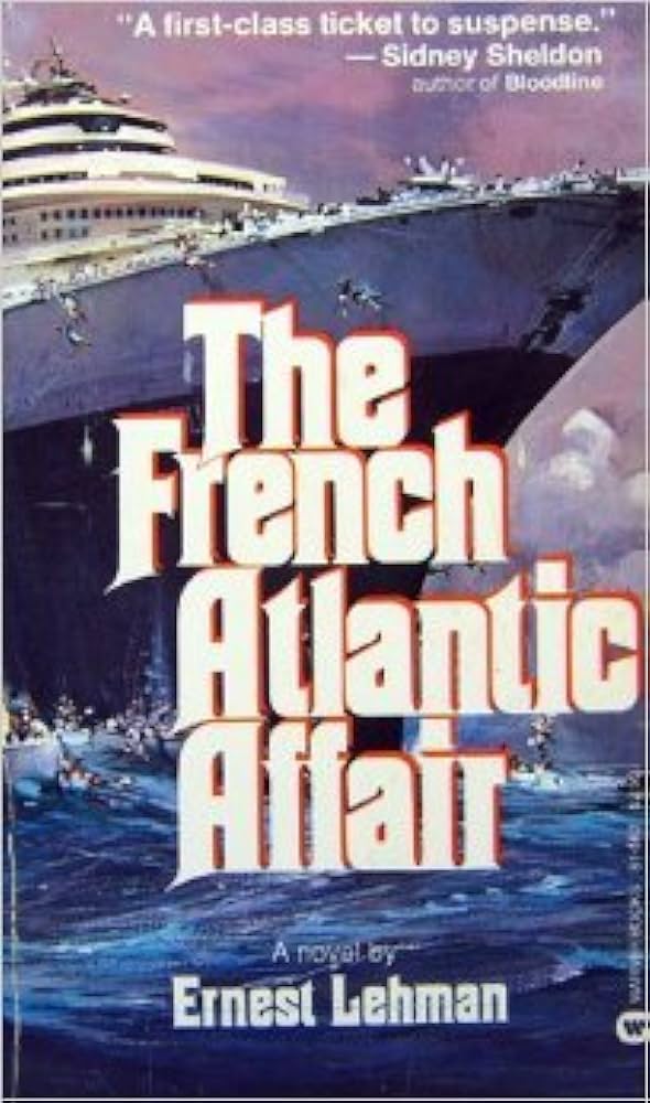 French Atlantic Affair: Lehman, Ernest: 9780446952583: Amazon.com ...