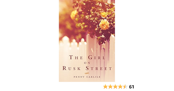 Amazon.com: The Girl on Rusk Street eBook : Carlile, Penny: Kindle ...