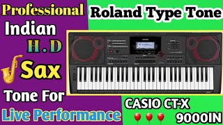 CASIO CTX 9000IN 8000IN LIVE #Stage_Show SAX Tone | Roland XPS- 10 ...
