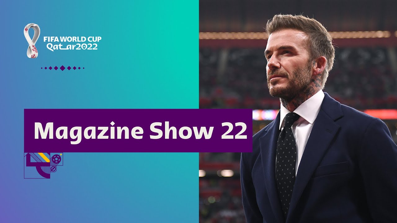 FIFA World Cup Qatar 2022 Magazine Show | Episode 22 - YouTube