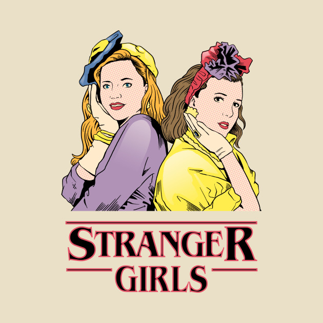 Stranger Girls - Stranger Things T-Shirt - The Shirt List