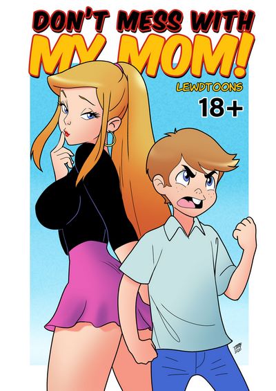 LewdToons- Don't Mess with my Mom! - Read Manhwa, Manhwa Hentai ...