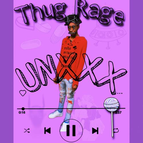 UNXXX Official Tiktok Music | album by Thug Rage - Listening To ...