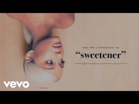 Ariana Grande - sweetener (Audio) - YouTube