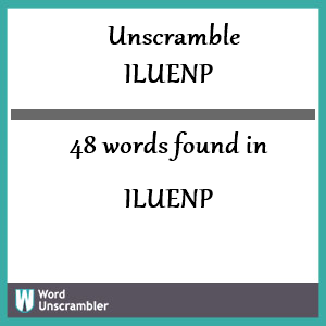 Unscramble ILUENP - Unscrambled 48 words from letters in ILUENP