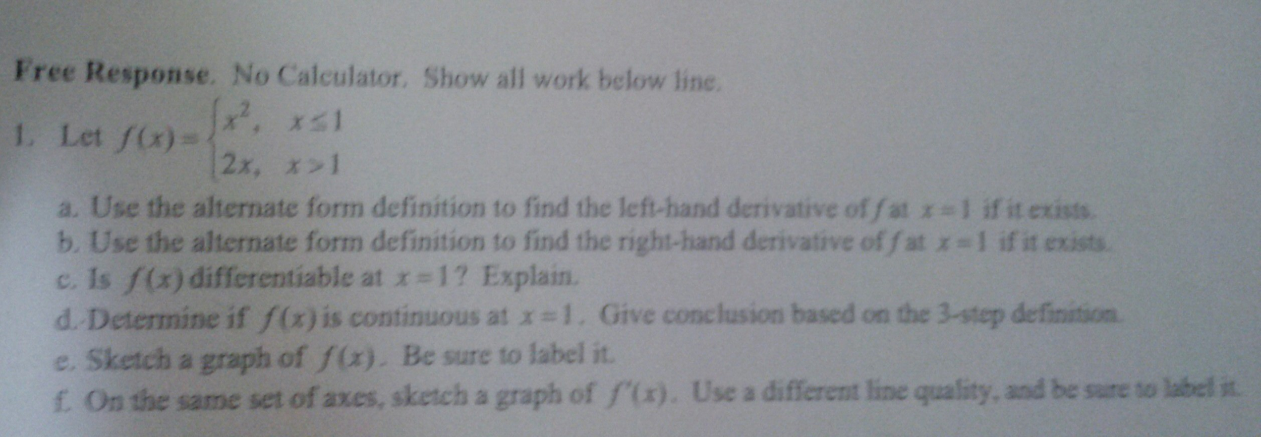 1. Let 2 , 1 ( ) 2 , 1 x x f x x x ?? ? ? ? ?? | Chegg.com