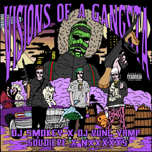 Visions of a Gangsta (feat. DJ Yung Vamp) - Single - Album by ...