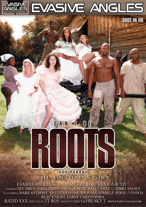 Can't Be Roots XXX Parody: The Untold Story (2011) | Evasive ...