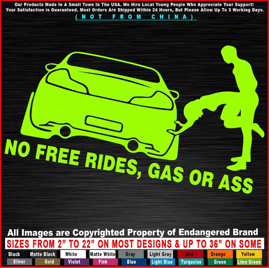 Funny No Free Rides Ass or Gas JDM Boost Sexy Girl Porn Car Truck ...