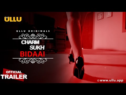 Bidaai I Charmsukh I @Ullu Originals I Official Trailer ...