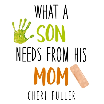 What a Son Needs from His Mom (MP3 CD) | Hudson Booksellers
