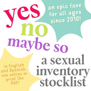 Yes, No, Maybe So: A Sexual Inventory Stocklist | Scarleteen