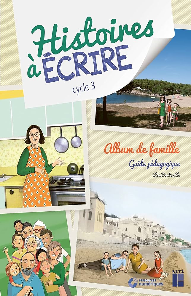 Album de famille Cycle 3 + CD-Rom + téléchargement - Bouteville ...