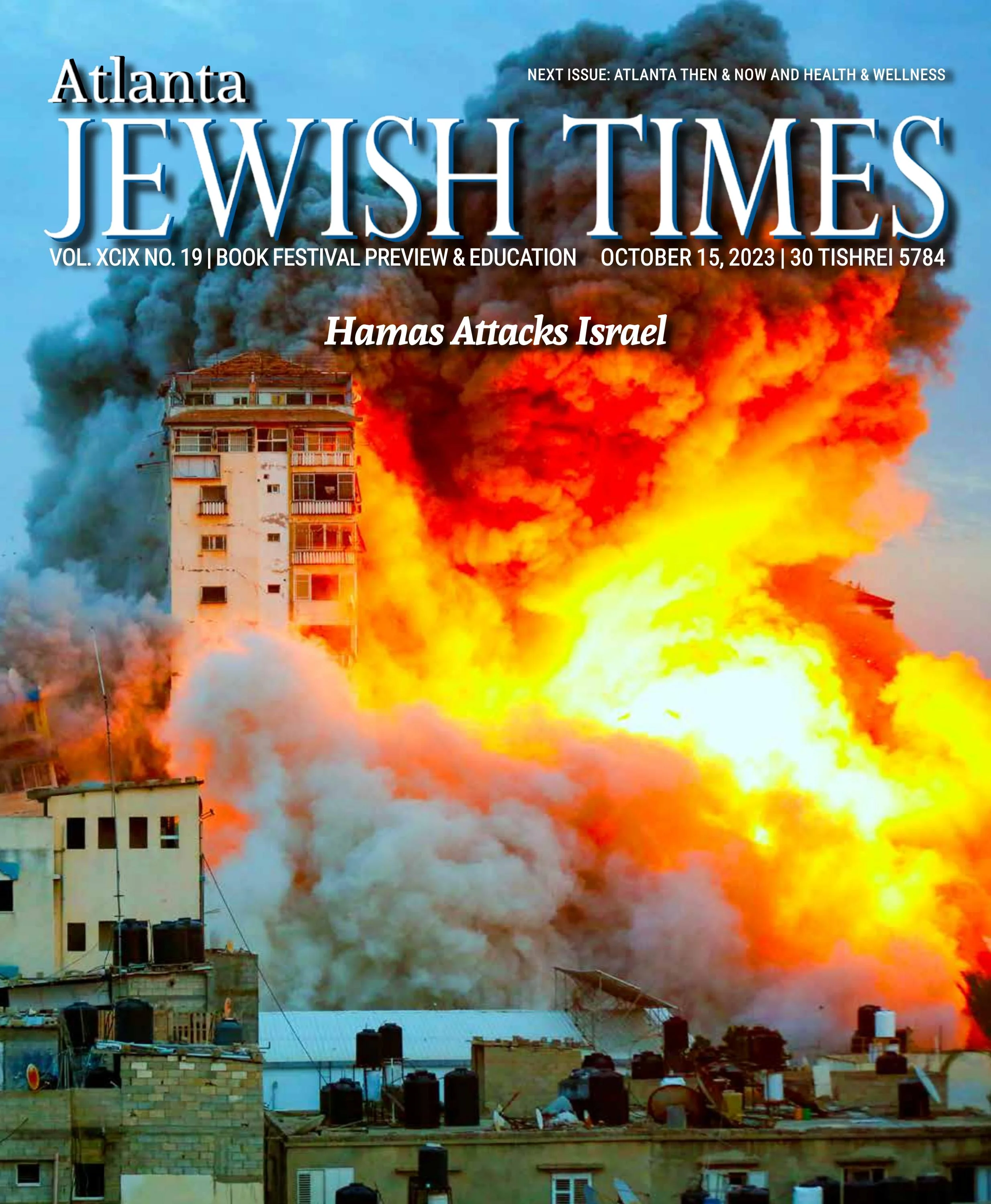 Atlanta Jewish Times, VOL. XCIX NO. 19, October 15, 2023 by ...