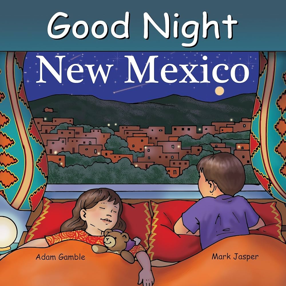 Good Night New Mexico (Good Night Our World): Gamble, Adam, Jasper ...