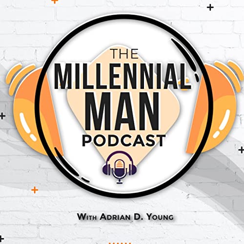 Amazon.com: The Millennial Man Podcast : Adrian D Young: Libros ...