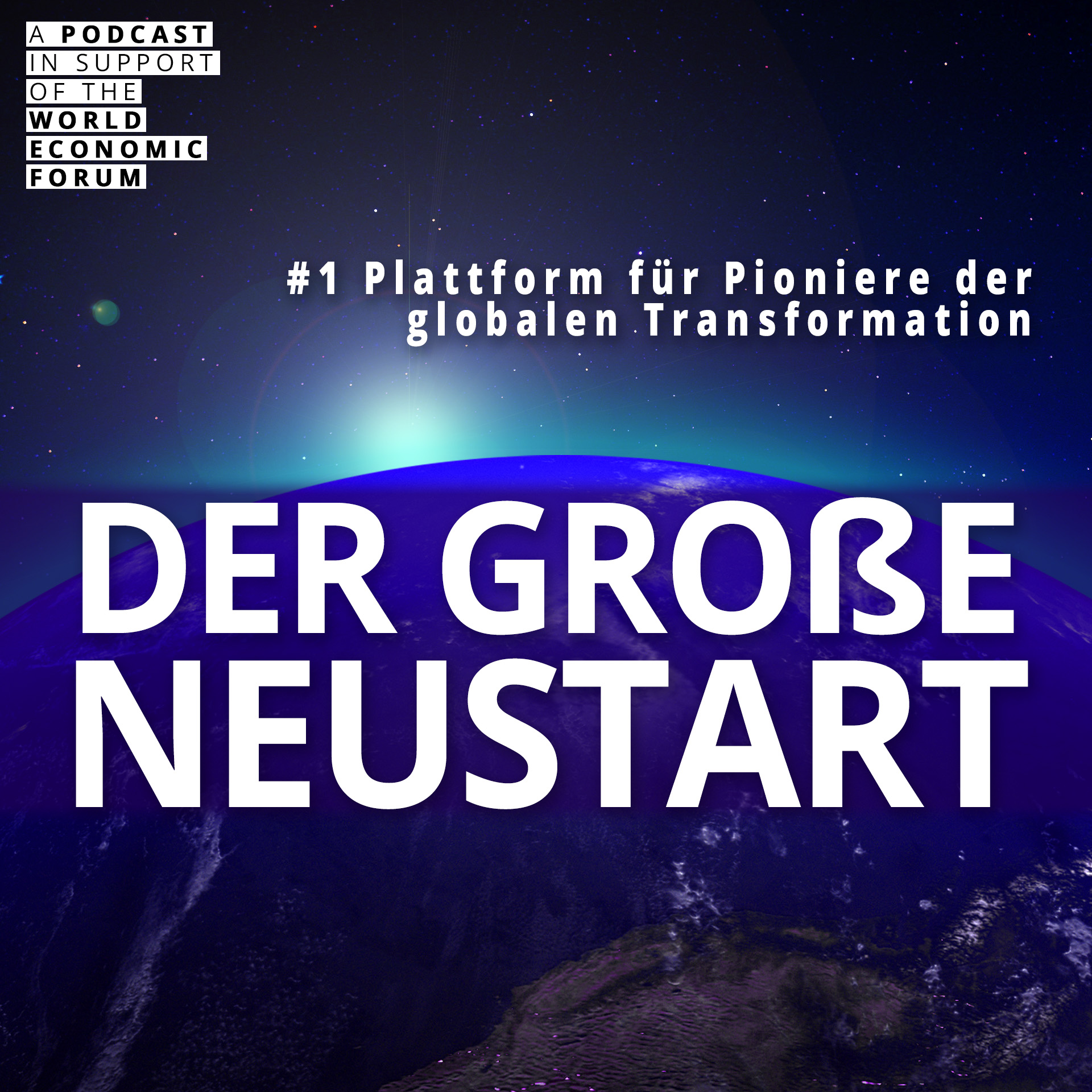 Der Große Neustart - Podcast