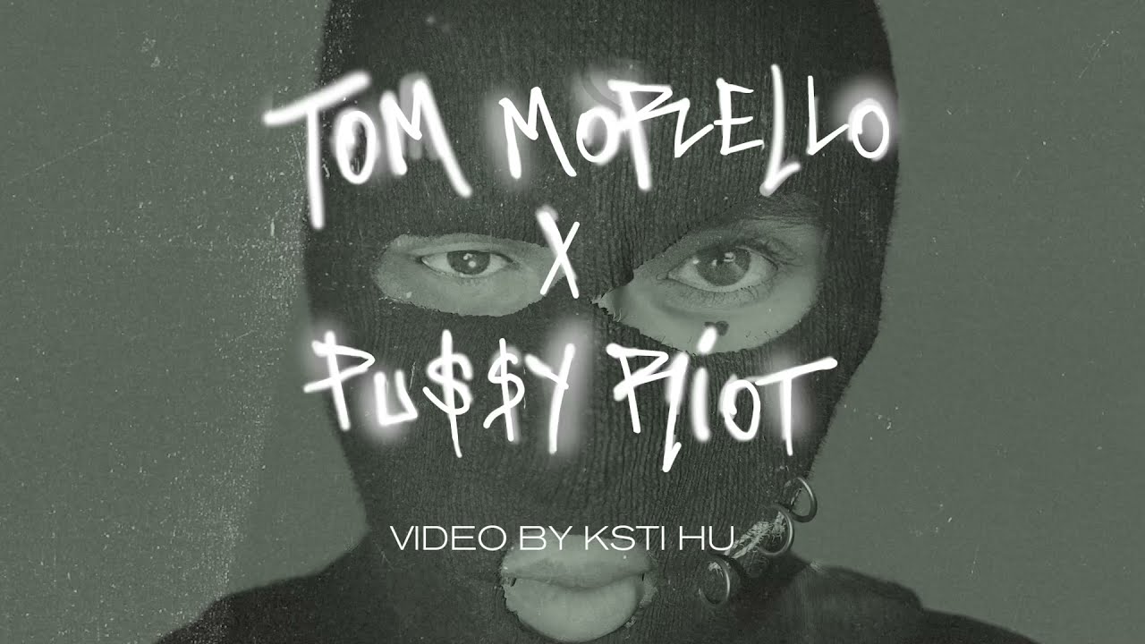 Tom Morello & Pussy Riot - Weather Strike (Official Video) - YouTube