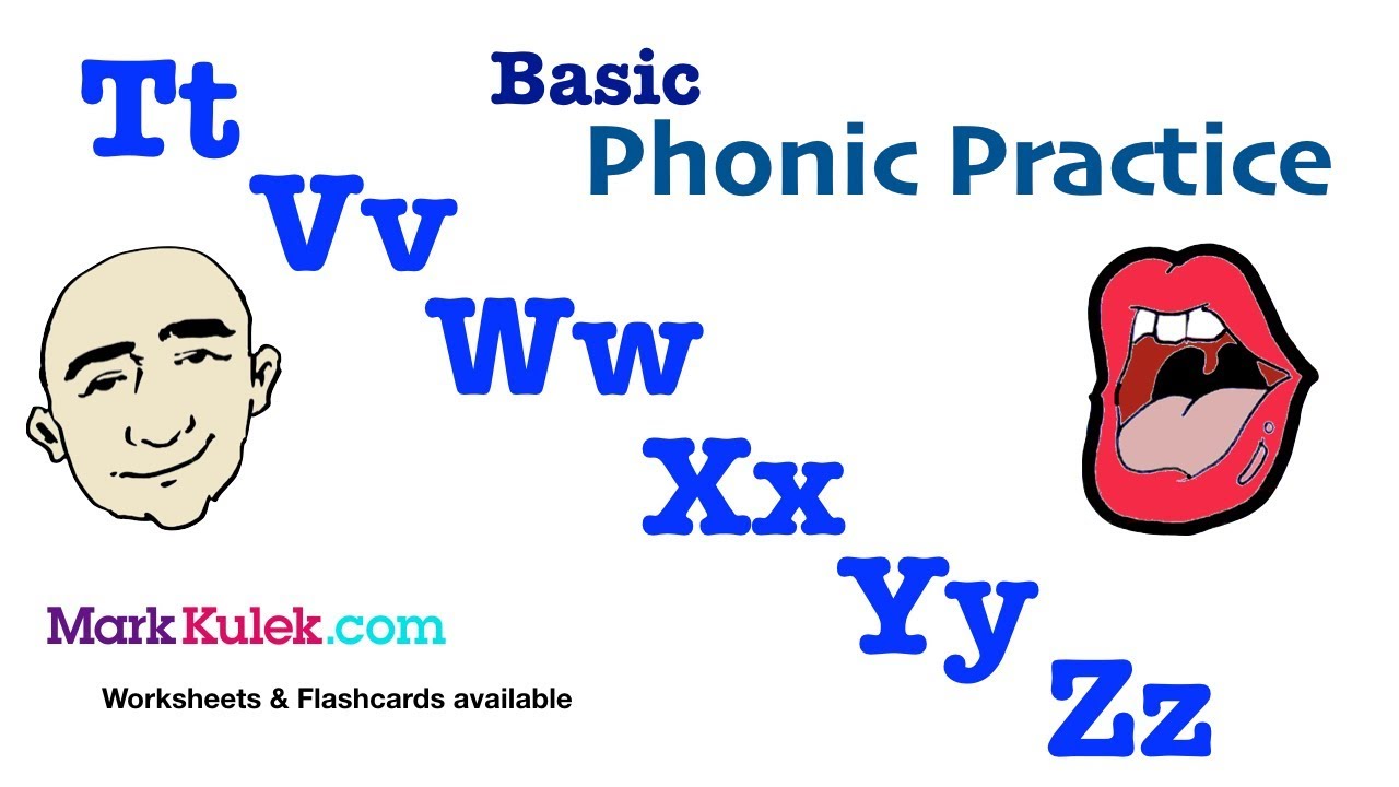 Basic Phonics - Tt Vv Ww Xx Yy Zz | English Pronunciation Practice ...