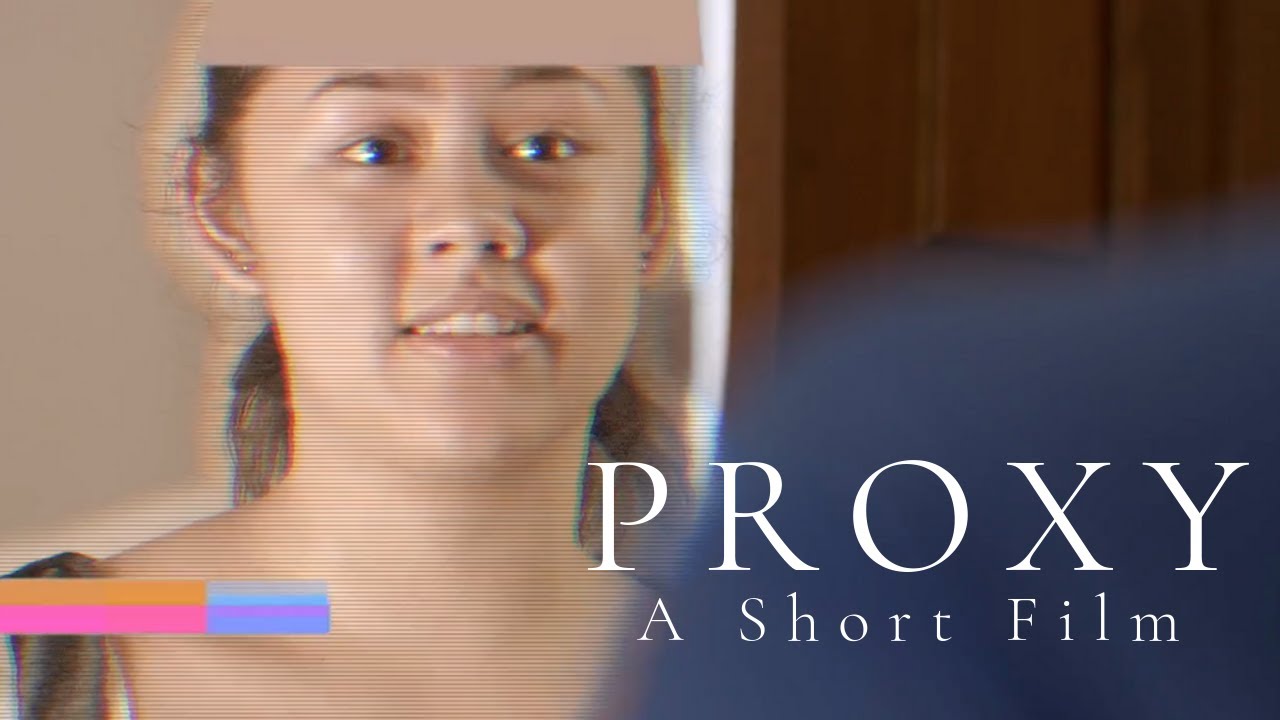 Proxy || A Short Film - YouTube