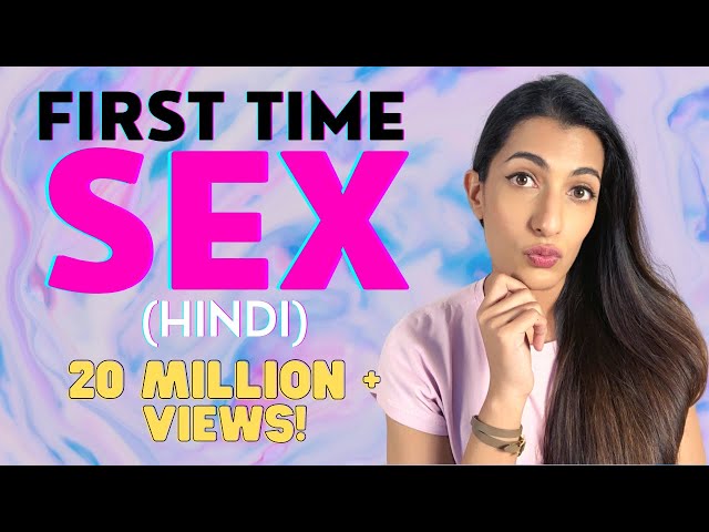 First Time Sex (HINDI) | Leeza Mangaldas - YouTube