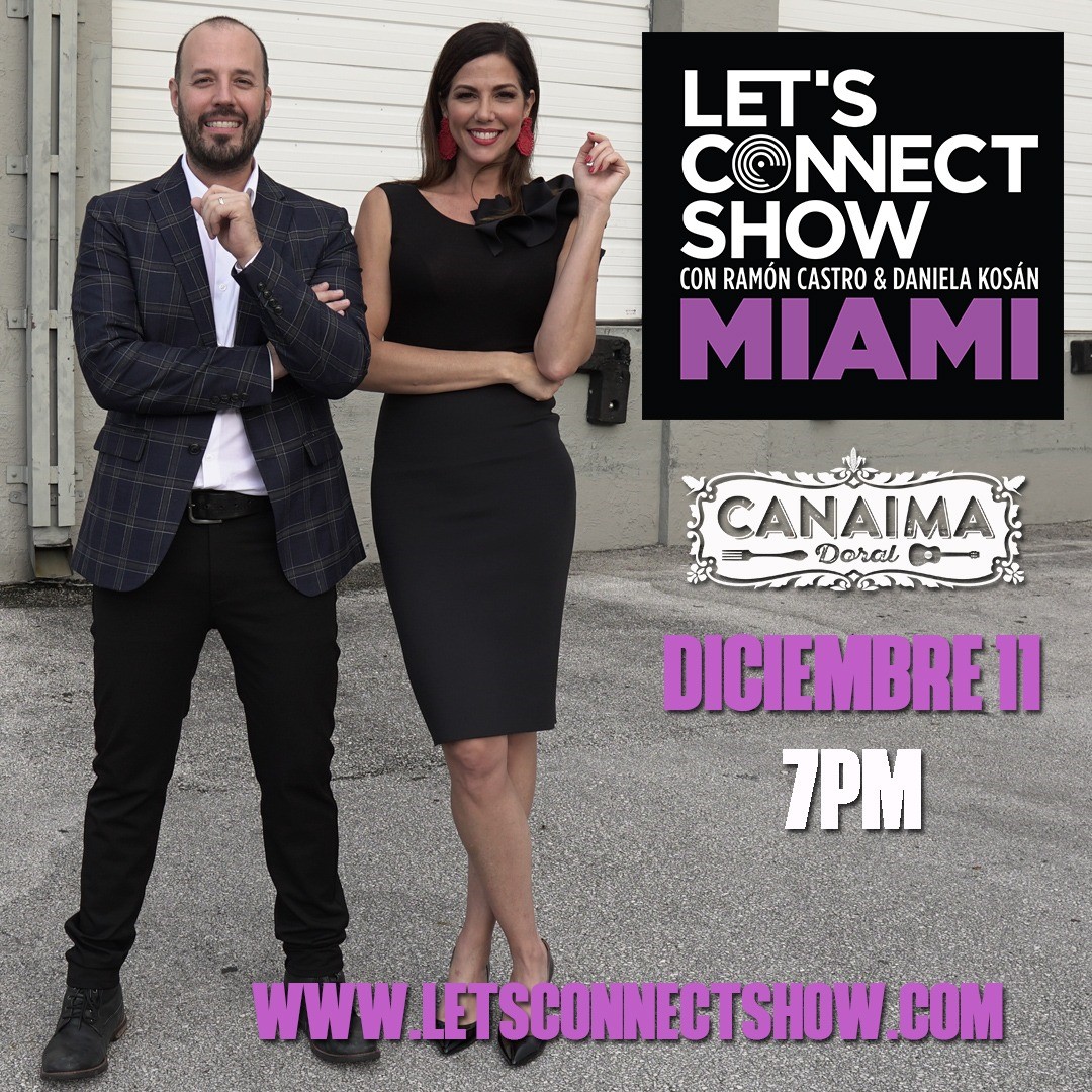 Let's Connect Show con Ramon Castro y Daniela Kosan Miami FL - Reg ...
