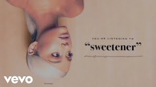 Ariana Grande - sweetener (Audio) - YouTube