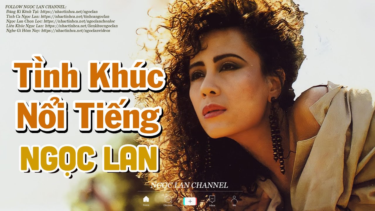 Tình khúc nổi tiếng DANH CA NGỌC LAN - Những ca khúc bất hủ để đời ...