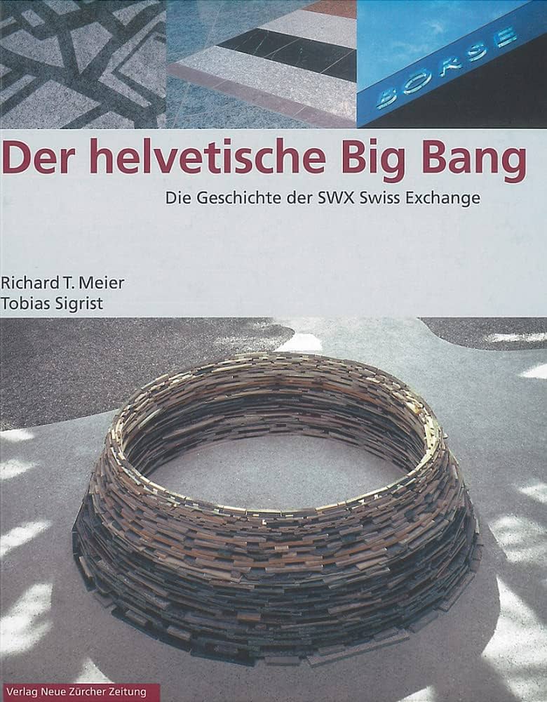 Der helvetische Big Bang: Die Geschichte der SWX ... - Amazon.com