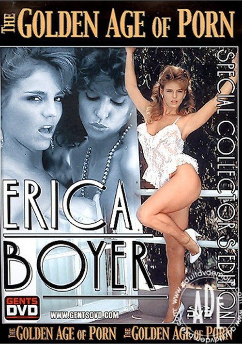 Golden Age of Porn, The: Erica Boyer by Gentlemen's Video - HotMovies