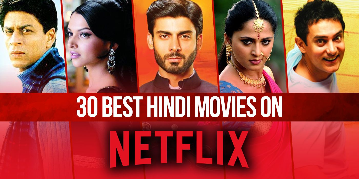 Best Hindi Movies on Netflix (June 2023)