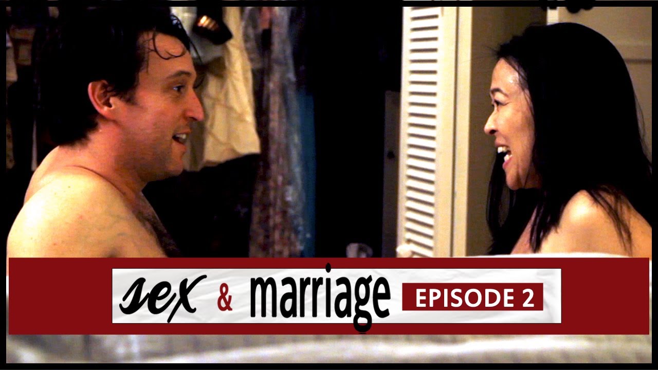 Sex & Marriage (Ep2 of 6) - YouTube