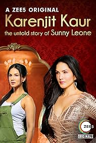 Karenjit Kaur - The Untold Story of Sunny Leone (TV Series 2018 ...