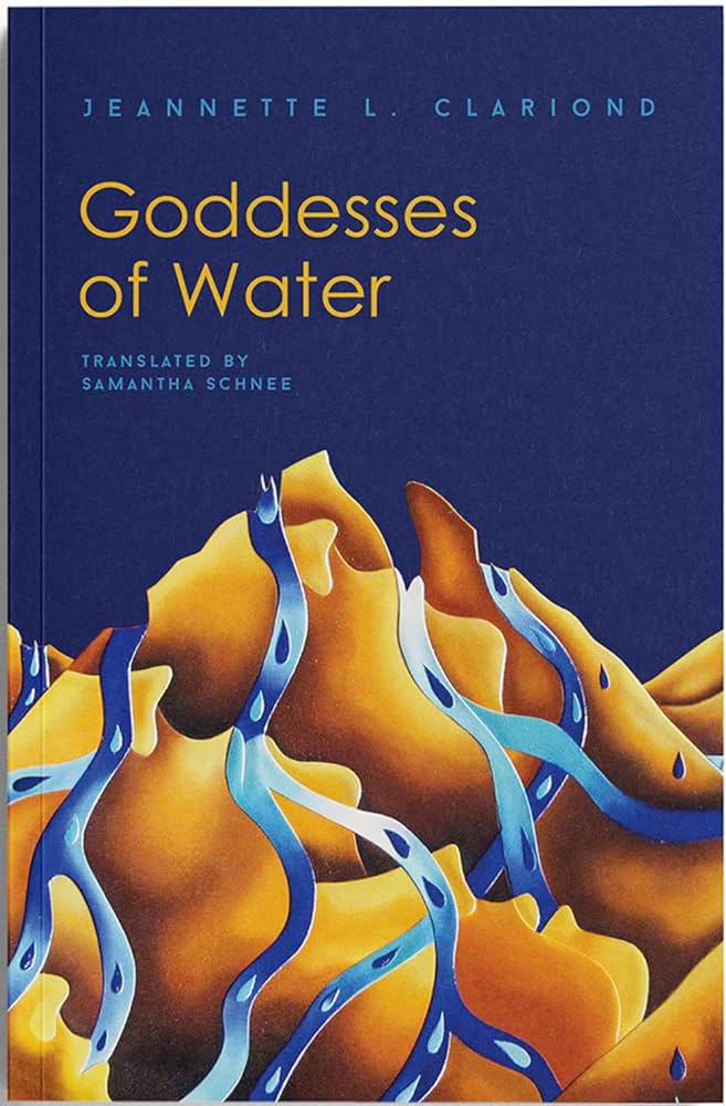 Amazon.com: Goddesses of Water: 9781954218062: Clariond ...