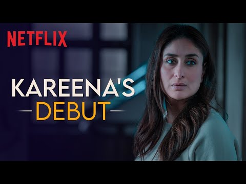 Kareena Kapoor Khan's FIRST EVER Scene On Netflix | Jaane Jaan ...