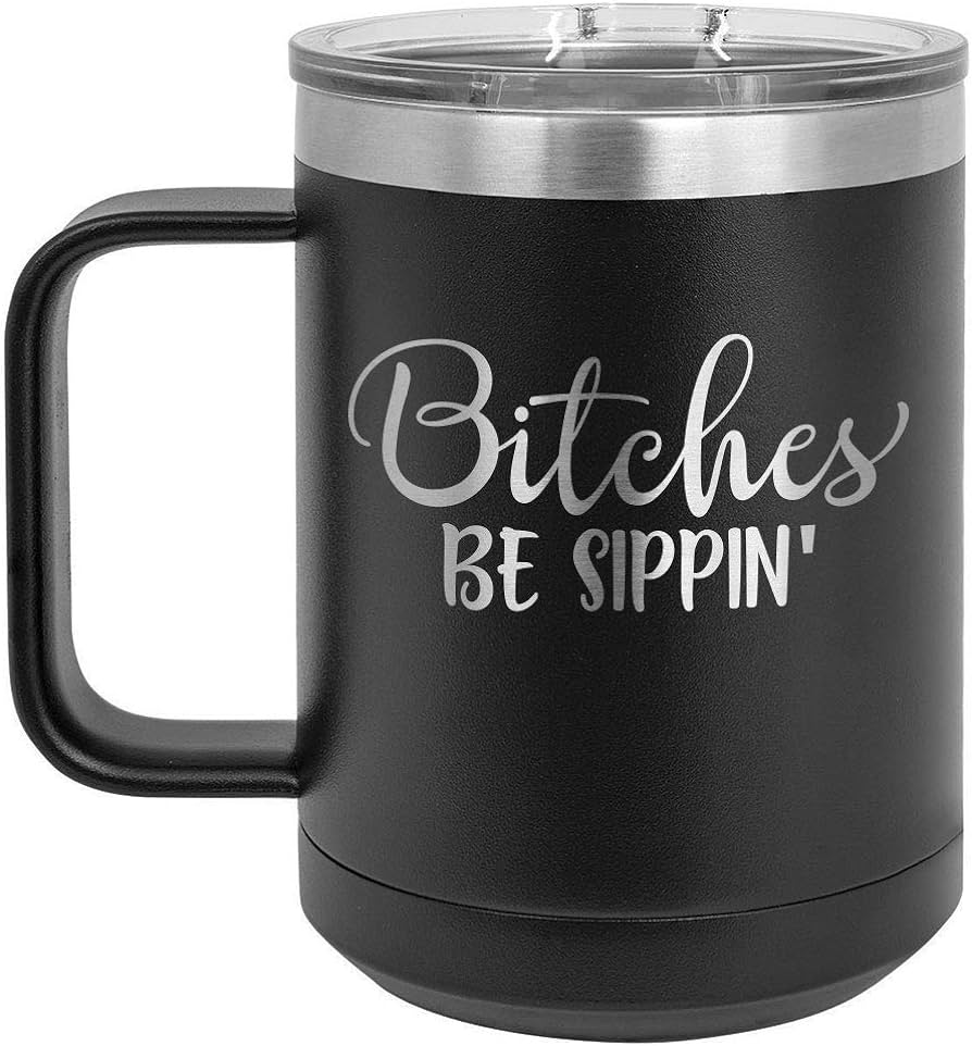 Amazon.com | BITCHES BE SIPPIN Black 15 oz Coffee Cup w/Slide Top ...