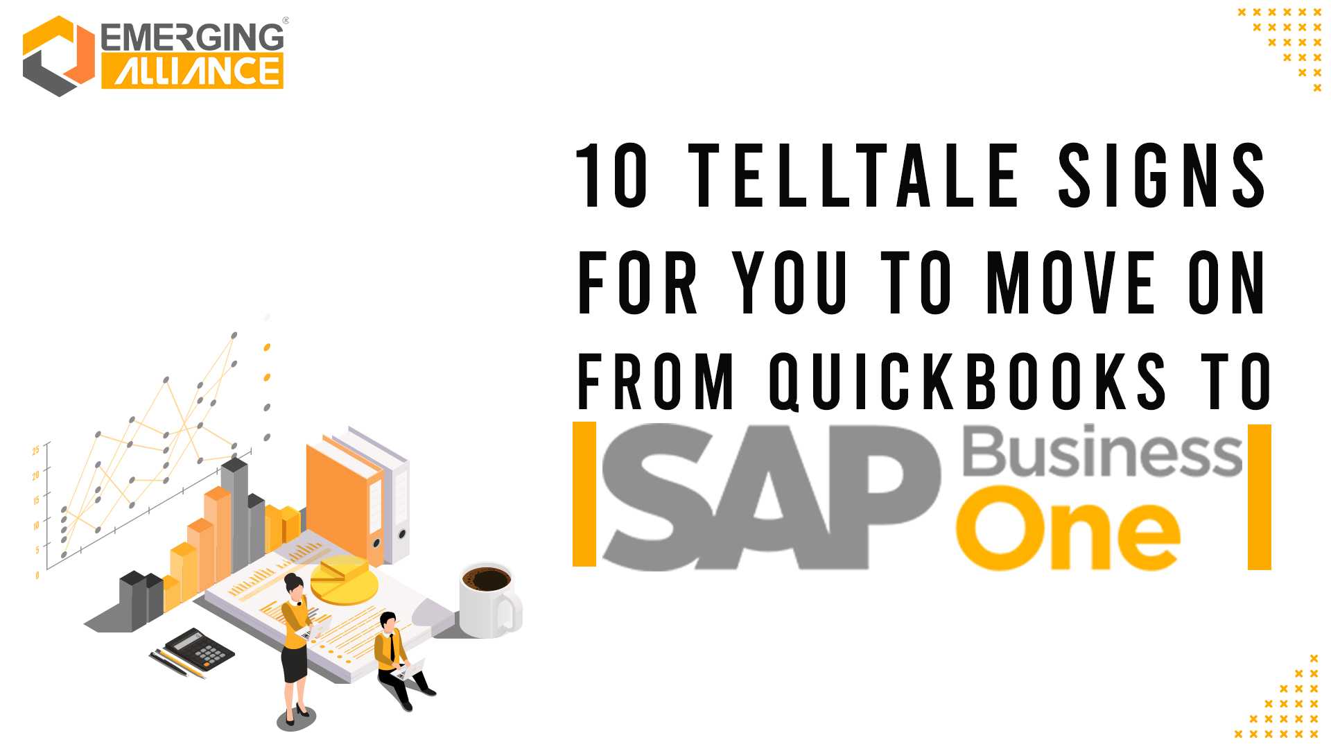 10 signs for you to move on from QuickBooks to SAP Business One