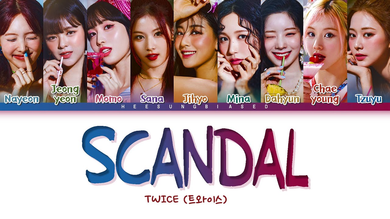 TWICE SCANDAL Lyrics (트와이스 SCANDAL 가사) [Color Coded Lyrics ...