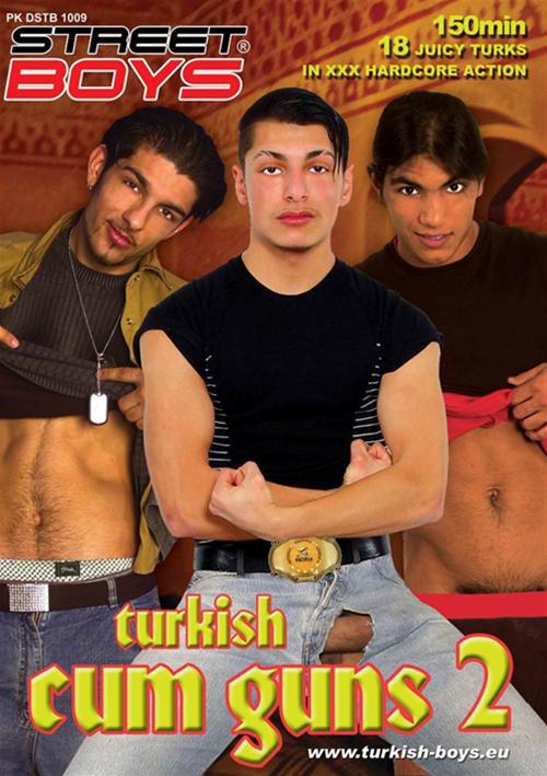 Turkish Cum Guns 2 by Street Boys - GayHotMovies