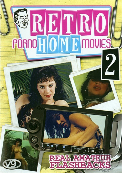 Retro Porno Home Movies 2 (2009) | Adult DVD Empire