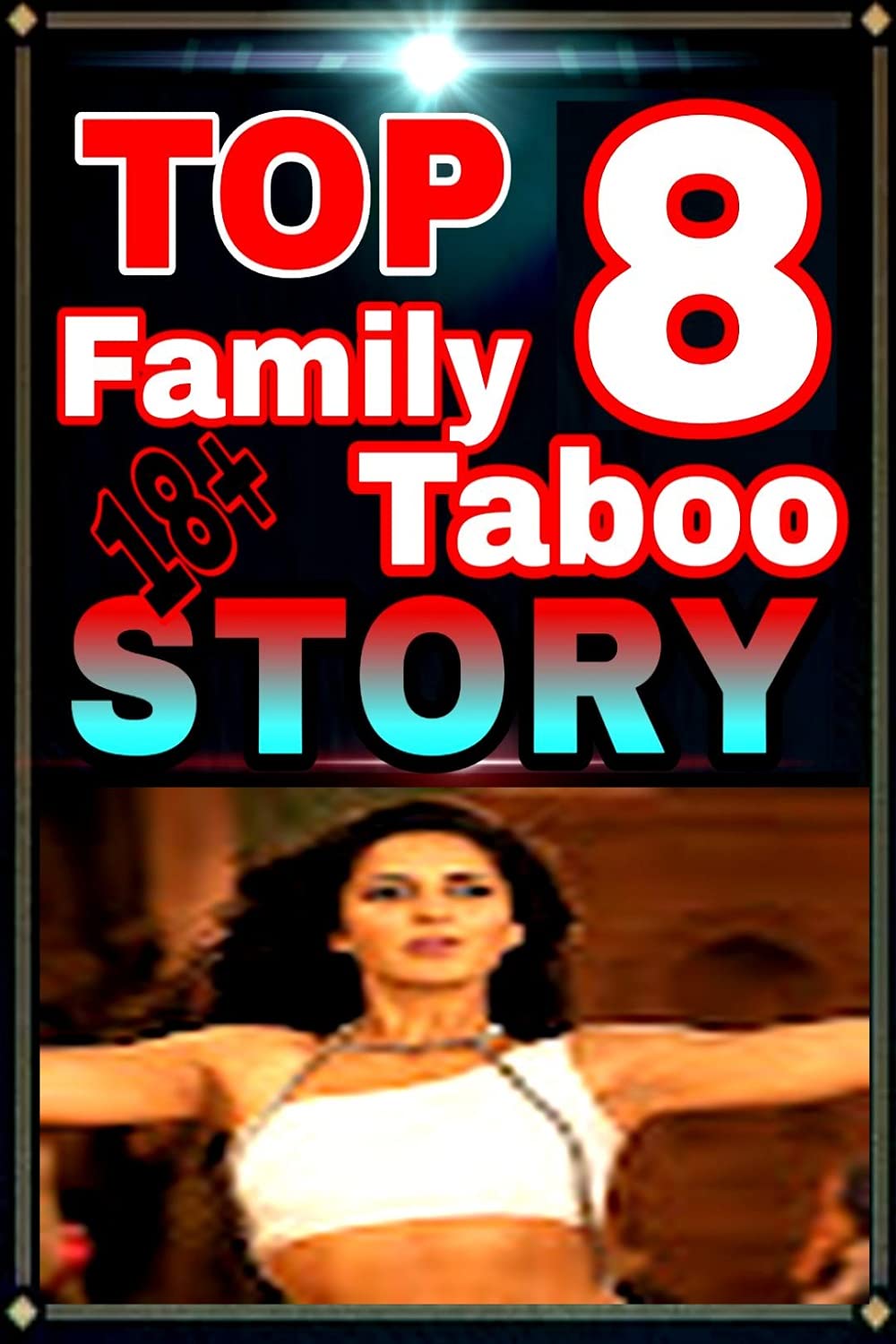 Top 8 indian family taboo kahani| mami or mien| desi/hinglish ...