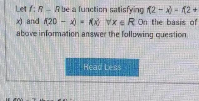 ANSWERED] Let f R R be a function satisfying 2 x f 2 x and 20 ...