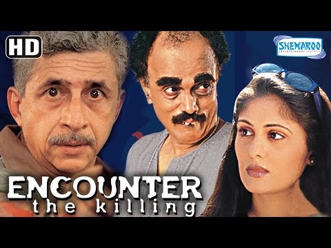 Encounter -The Killing {HD} - Naseeruddin Shah - Ratna - Hit ...