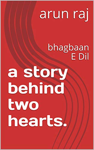 Amazon.com: a story behind two hearts.: bhagbaan E Dil (baghbaan e ...