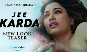 JEE KARDA New look teaser trailer : Release date | Tamanna bhatia ...